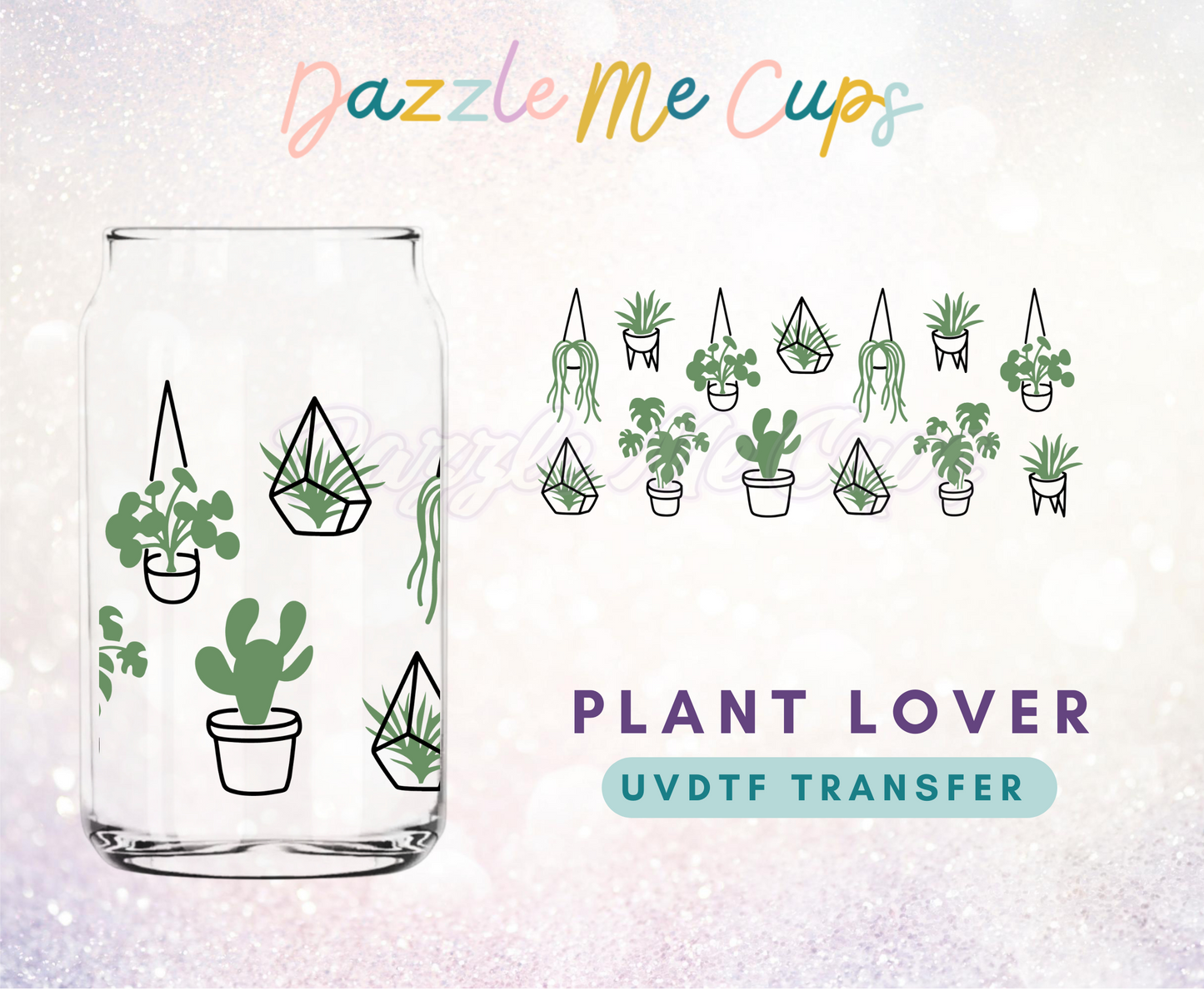 Plant Lover UVDTF Transfer