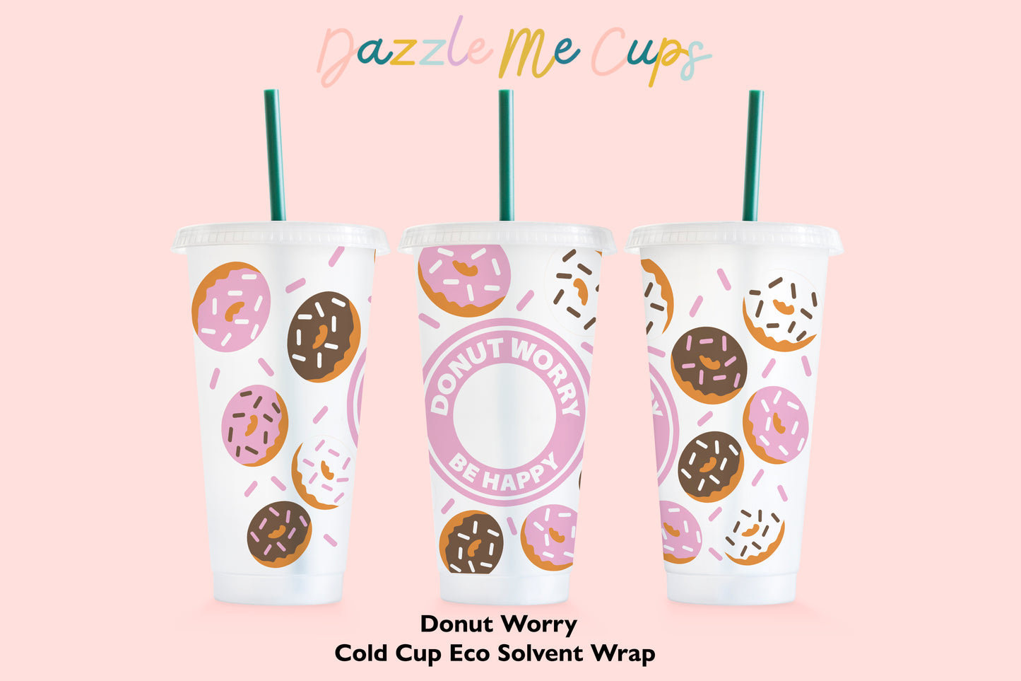 Donut Worry Cold Cup Wrap
