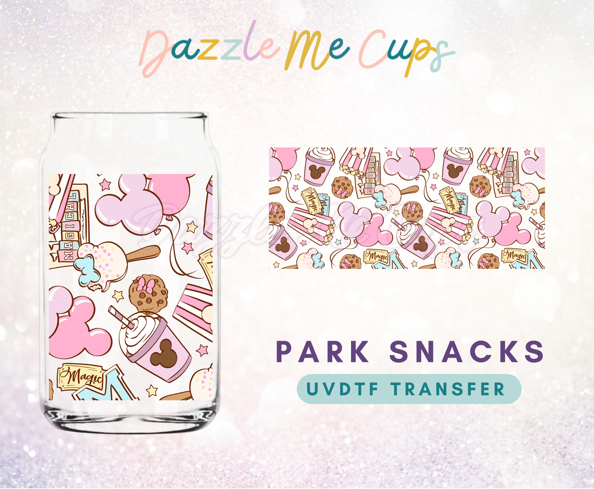 Park Snacks UVDTF Transfer – Dazzle Me Cups